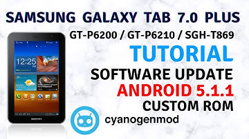 Install Android 5.1 On Samsung Galaxy Tab 7.0 Plus GT-P6200 / P6210 /SGH-T869 With TWRP | Custom Rom