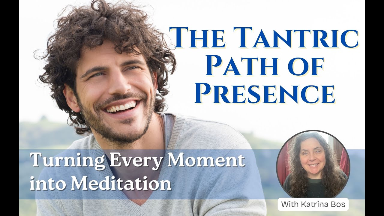 Тантрический путь присутствия: превращение каждого мгновения в медитацию