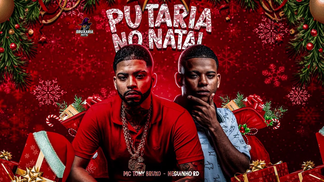 PUTARIA NO NATAL - Mc Tony Bruxo | Neguinho RD (prod. BruxariaHits)