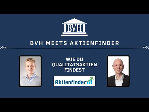 BVH meets Aktienfinder - Wie du Qualitätsaktien findest