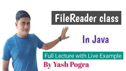 What is FileReader in java | What is the use of FileReader class | FileReader in java example