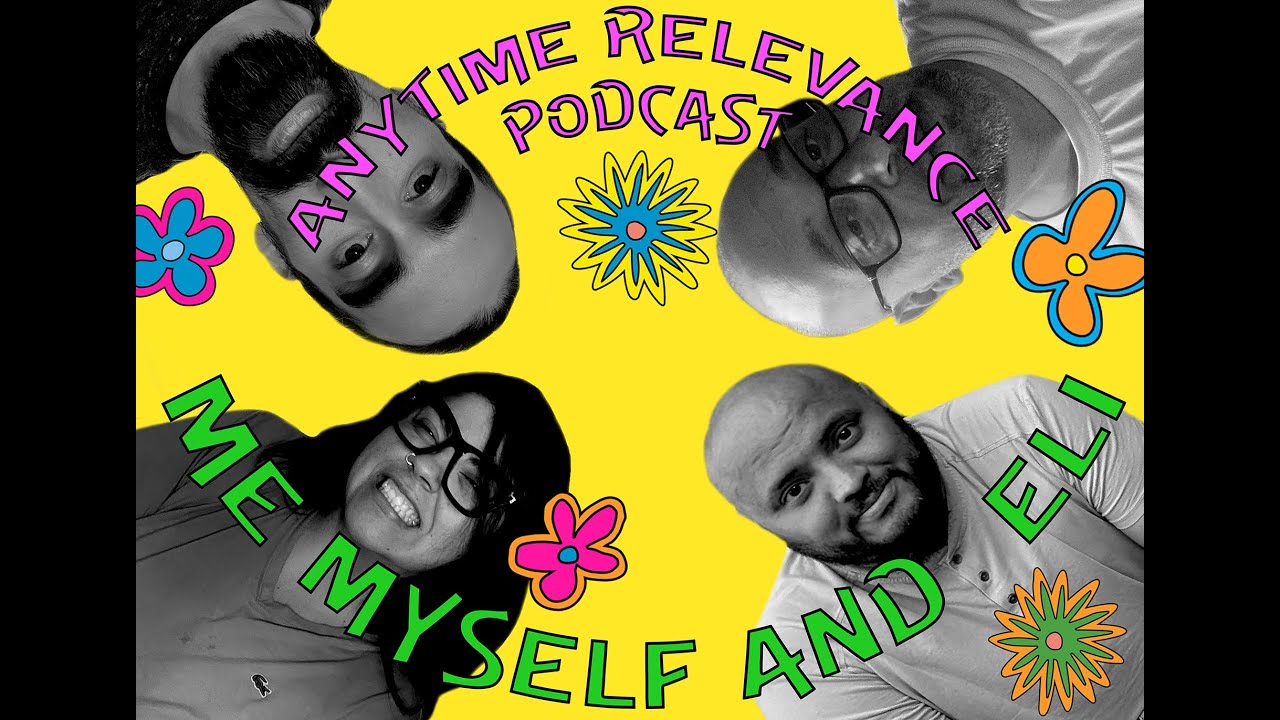 Me Myself and Eli | Anytime Relevance Podcast