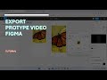 How to Export Figma Prototype to Video