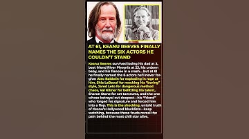 At 61, Keanu Reeves Finally Names the Six Actors He Couldn’t Stand #shorts