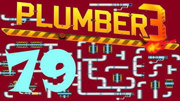 Plumber 3 LEVEL 79 ✨Solutions & Walkthrough