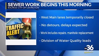 Sewer work on West Main Street starts