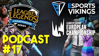 Esports Vikings podcast 17 - ESL Pro League, Flashpoint, &quot;HomeSweetHome, LCS and much more! image