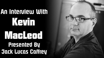 2023 Interview With Kevin MacLeod! (Composer of "Monkeys Spinning Monkeys" and "Sneaky Snitch")