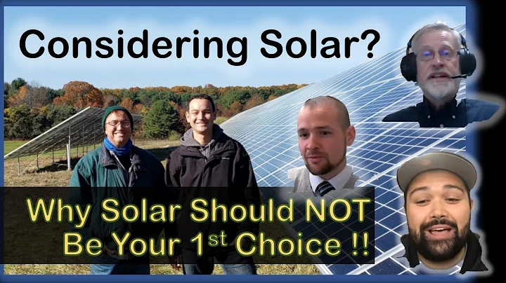 Considering #Solar? : Why Solar Should NOT be #1 C...