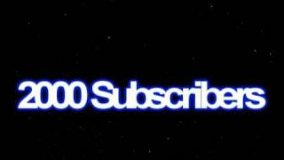 2000 Subscribers.avi