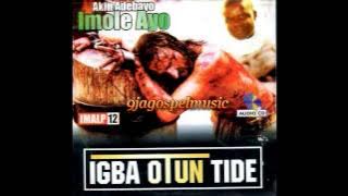 Akin Adebayo - Igba Otun Tide