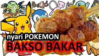 Jingle Melody Bakso Bakar Nyari Pokemon