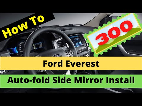 Ford Everest에 Universal Auto-fold 사이드 미러를 설치하십시오. 완전한 가이드