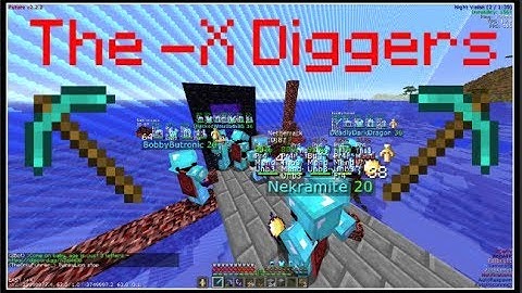 2b2t - The -X Diggers