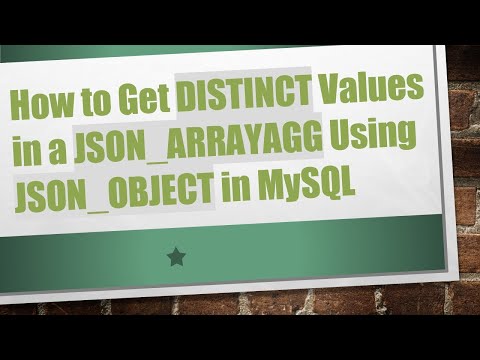 How to Get DISTINCT Values in a JSON_ARRAYAGG Using JSON_OBJECT in MySQL