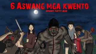 6 ASWANG MGA KWENTO | Aswang animated Horror Story | Pinoy Animation