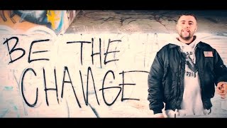 Hardknocks - "Be The Change" - Feat. Astren (Seaside Rebels) - Official (HD)