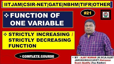 Strictly Increasing Function || Strictly Decreasing Function || Ajay Kumar