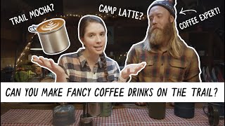 Can You Make Fancy Coffee Drinks Backpacking | Miranda in the Wild