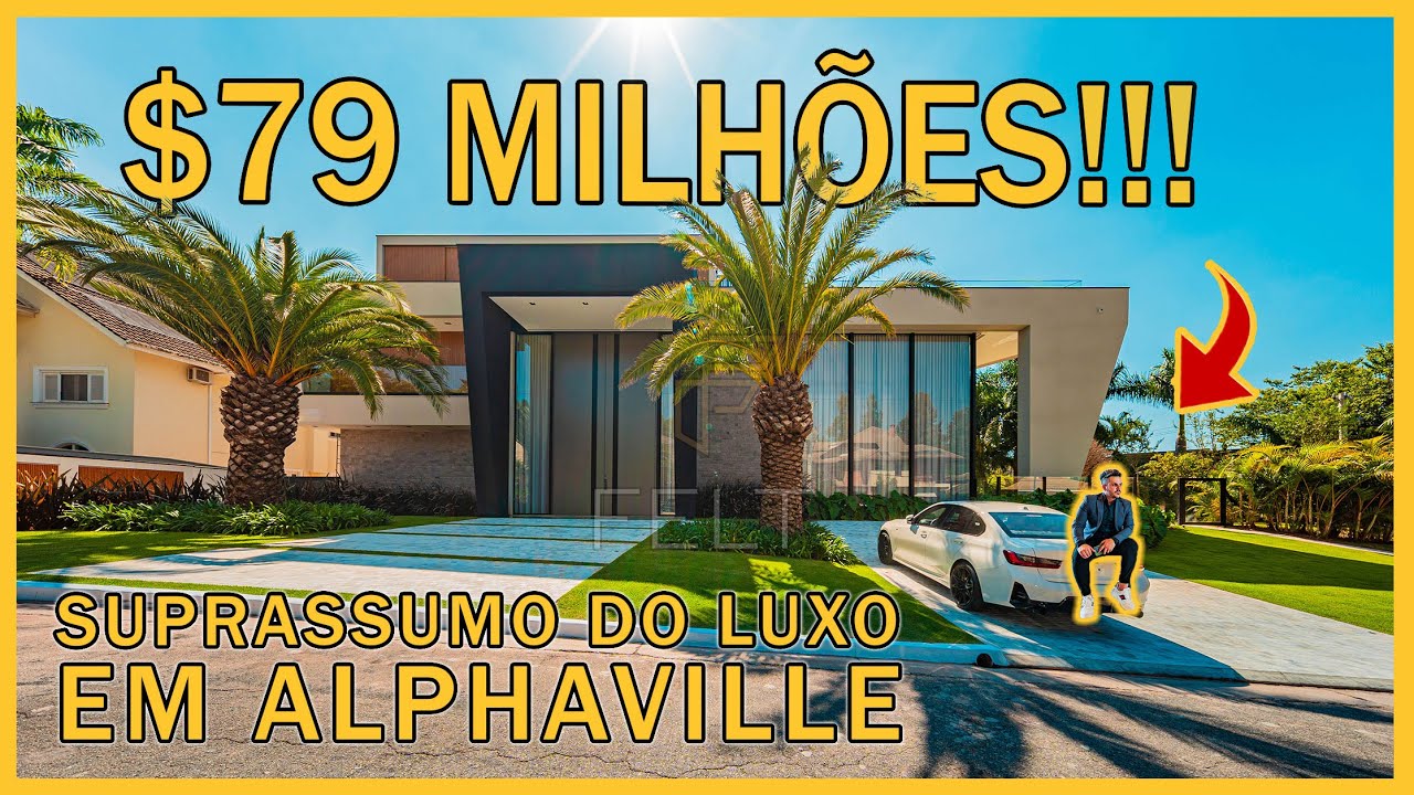 MANSÃO DE R$79 000 000 00,00 EM ALPHAVILLE   A MAIS LUXUOSA DO YOUTUBE
