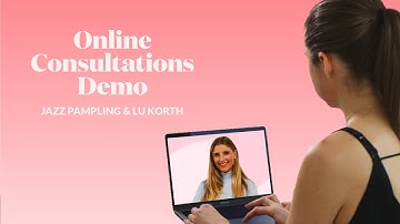 Online Consultations | Jazz Pampling & Lu Korth