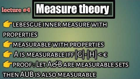 Measurable set /lebesgue inner measure /theorem on measurable in real analysis