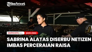 Sabrina Alatas Diserbu Netizen Imbas Perceraian Raisa Resimi