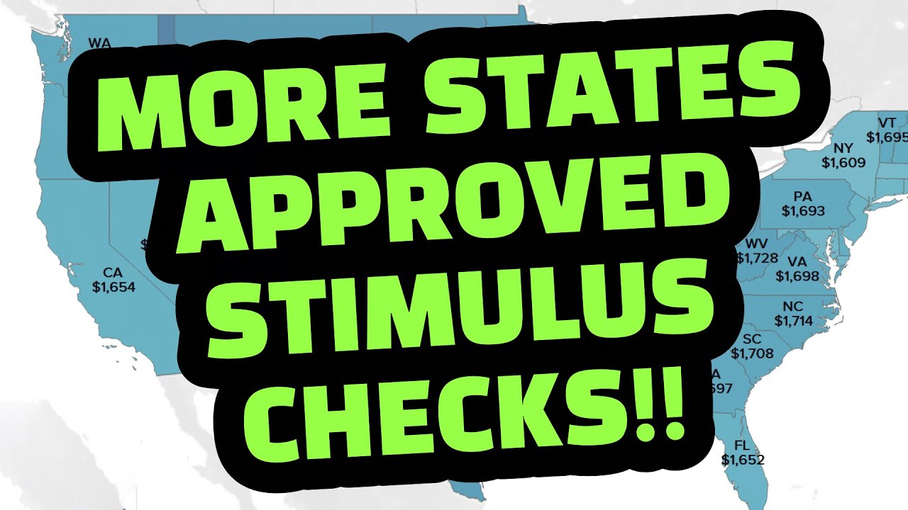 STIMULUS CHECK UPDATE TODAY MORE STATES APPROVED STIMULUS CHECKS