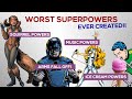 The Most Lamest SUPERPOWERS ever created