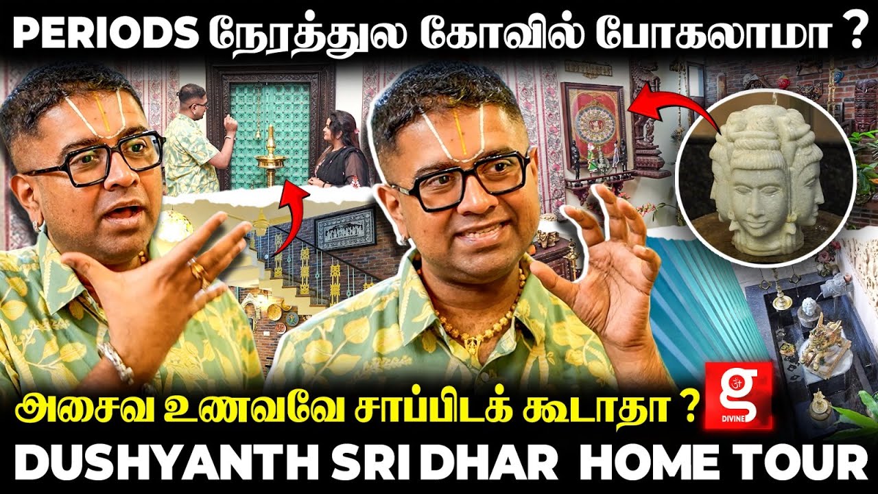 அசைவ உணவு சாப்பிட்டா சாமி குத்தமா?😰அதிர வைக்கும் உண்மைகள்😮Dushyanth Sridhar Home Tour
