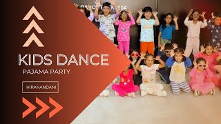 Pajama party  | Yaariyan, Honey singh  | full video | Kid dance | DNA Studio