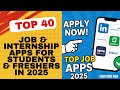 Top 40 Job & Internship Apps for Students & Freshers in 2025 | linkedin | Btech |career guidance2025