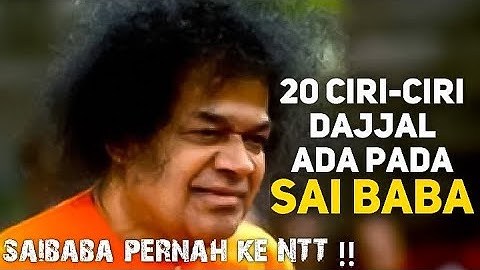 20 SIFAT DAJJAL ADA PADA SAI BABA - Ustad Rahmat baiquni