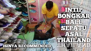 INTIP BONGKAR BALL SEPATU SECOND ASAL THAILAND