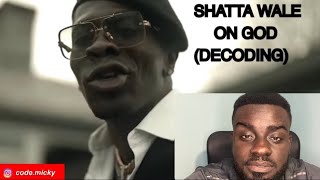 Shatta Wale - On God(Video) | Decoding|