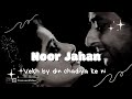 yeh Din Chadiya Ke Ni (Slowed+ Reverb) Noor Jahan Super Hit Song Pakistani Move (Mukhra)