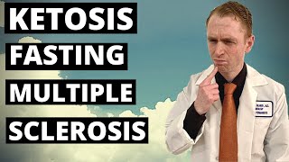 Do Ketosis and Fasting Treat Multiple Sclerosis?  [Review of Scientific Evidence]