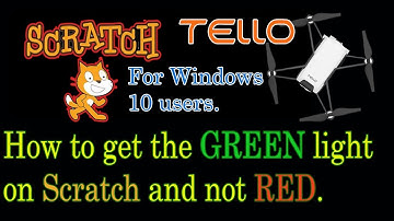 Program your Tello Drone with Scratch on Windows 10