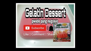 How to make gulaman | Gelatin Dessert | pwede pang negosyo