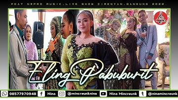 NINA MINCREUNK - ELING PABUBURIT || FEAT NMPRO MUSIK || MUTIARA SOUND SYSTEM || 2022.