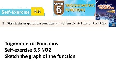 Trigonometric Functions self-exercise 6.5 Q1 latihan kendiri 6.5 form 5 add maths kssm spm textbook