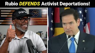 Marco Rubio PERFECTLY Explains ACTIVIST Deportations!