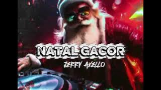 NATAL GACOR (Jerry Axello) RMX 2K25!