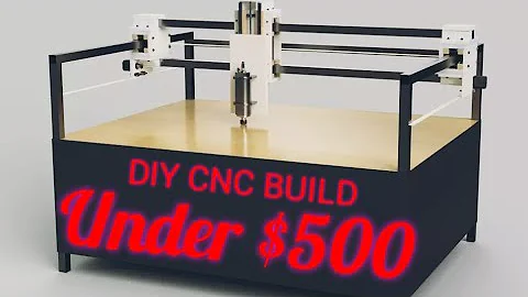 DIY CNC Router for Under $500 [ Episode 1] + Free plans