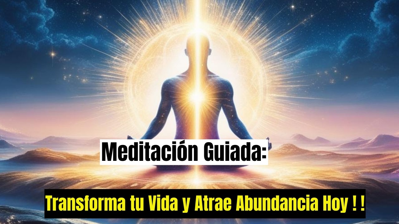 Activa el Poder de Tu Mente: Meditación Guiada para Transformar Tu Vida ...