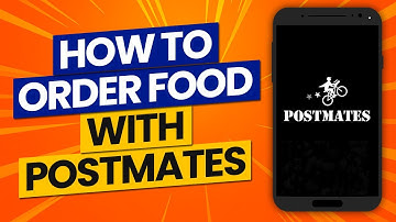 How To Use Postmates App to Order Food in 2021: How Does It Work?