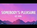 Aziz Hedra - Somebody&#39;s Pleasure (Lyrics)