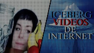 ICEBERG VIDEOS DE INTERNET