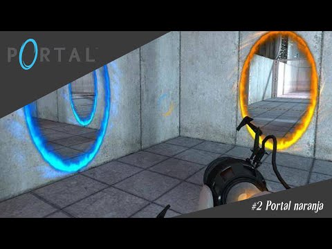 Portal | #2 | Portal Naranja