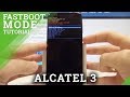 Fastboot Mode ALCATEL 3 - How to Enter & Quit ALCATEL Fastboot